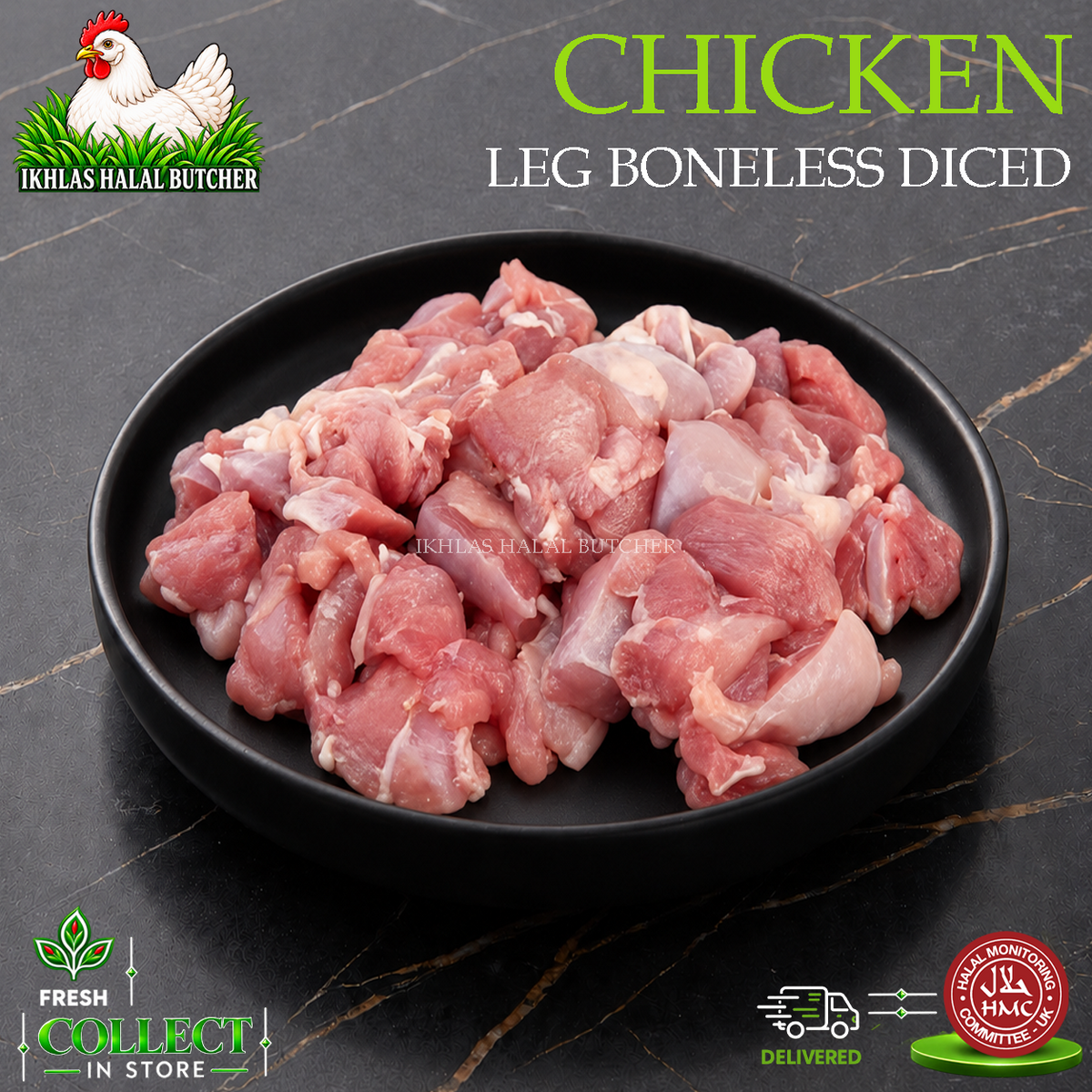 Raw chicken leg meat, boneless and diced, presented on a black plate against a dark marble background. The image features branding for 'Ikhlas Halal Butcher' and promotional text overlays.