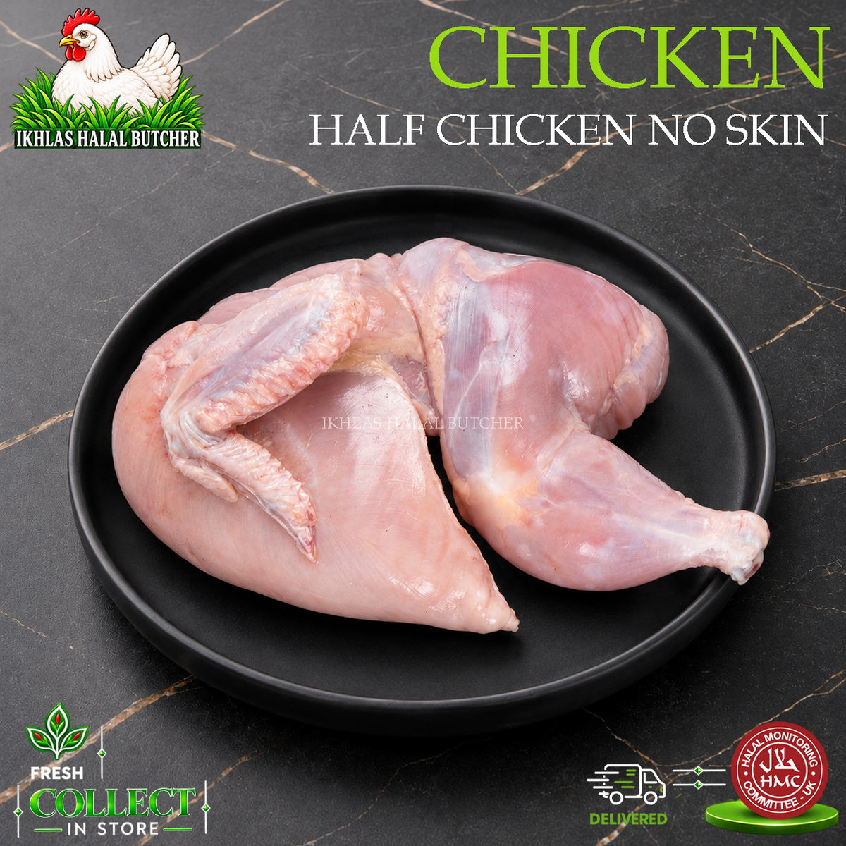 Halal half chicken, skinless, on a black plate, Ikhlas Halal Butcher, Bradford