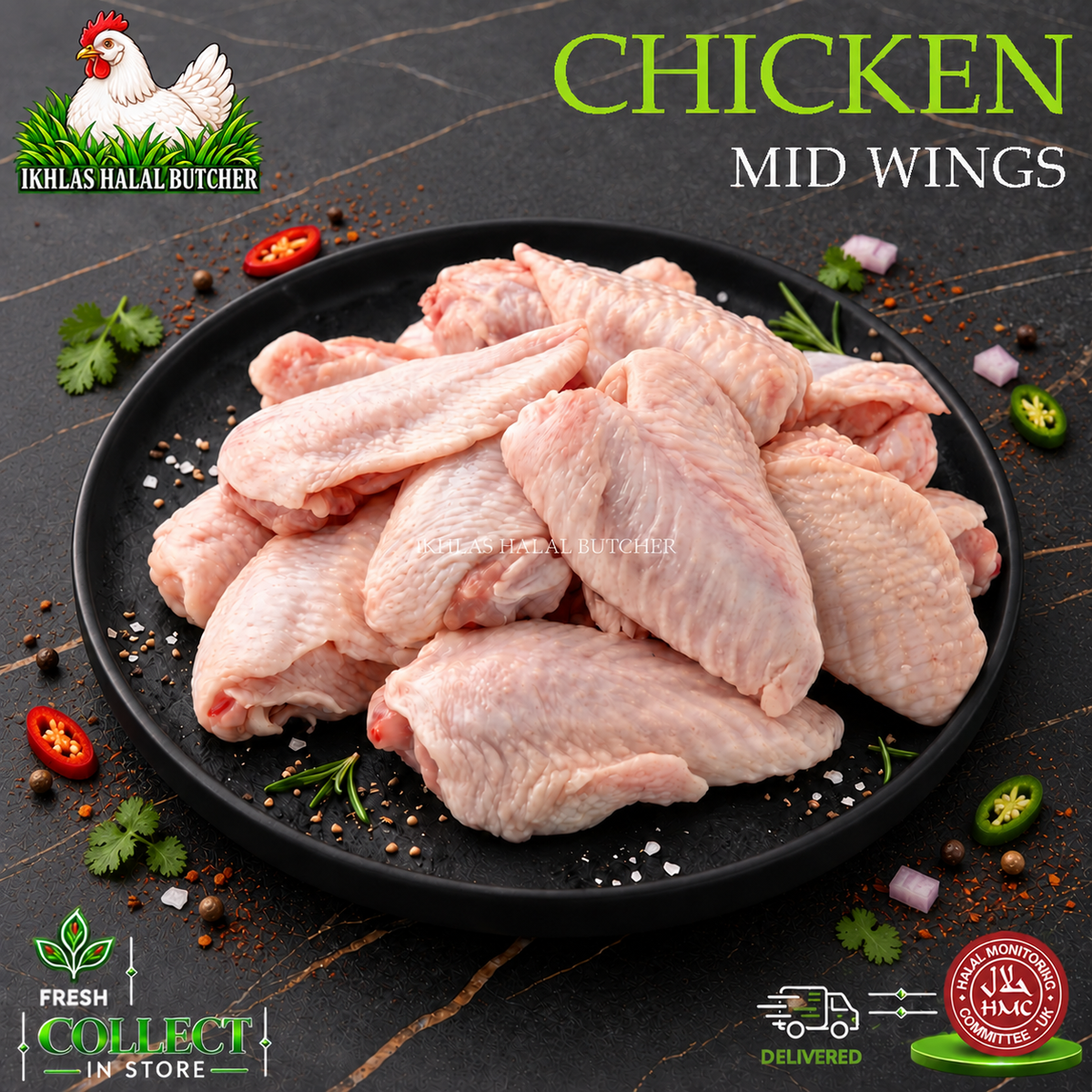 Raw chicken mid-wings piled on a black plate with herbs and spices, set on a dark textured background with promotional text and logos for Ikhlas Halal Butcher and Fresh Collect In Store.