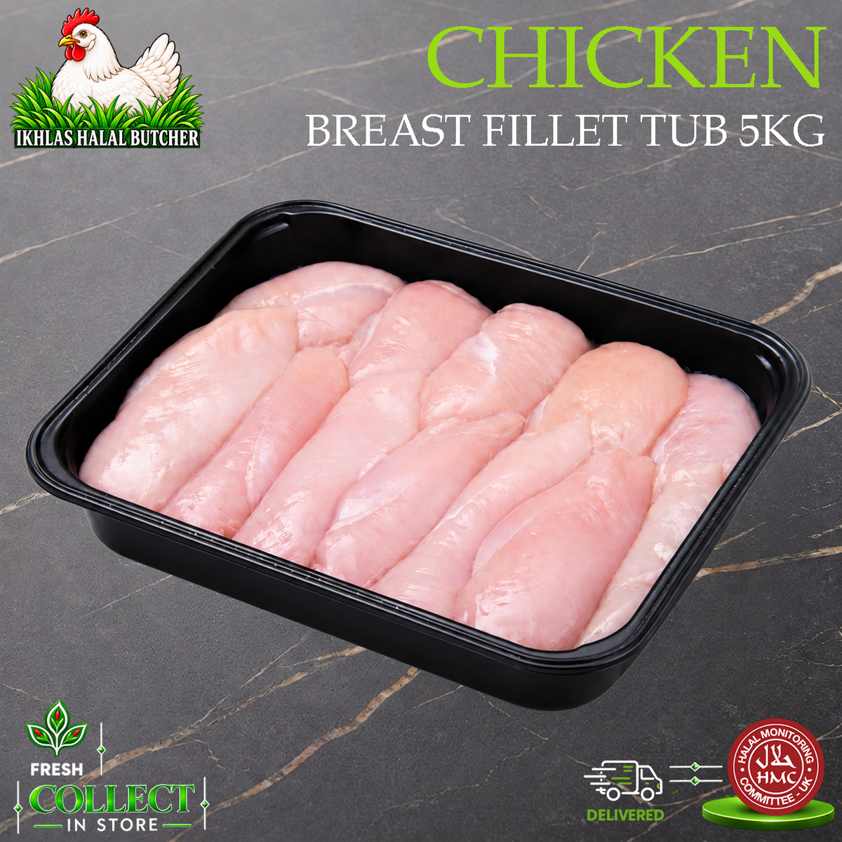A black plastic tub filled with raw breast fillet chicken pieces, photographed on a dark marble-style surface. Large text at the top reads 'CHICKEN BREAST FILLET TUB 5KG', with the Ikhlas Halal Butcher logo in the top left and additional promotional badges at the bottom.