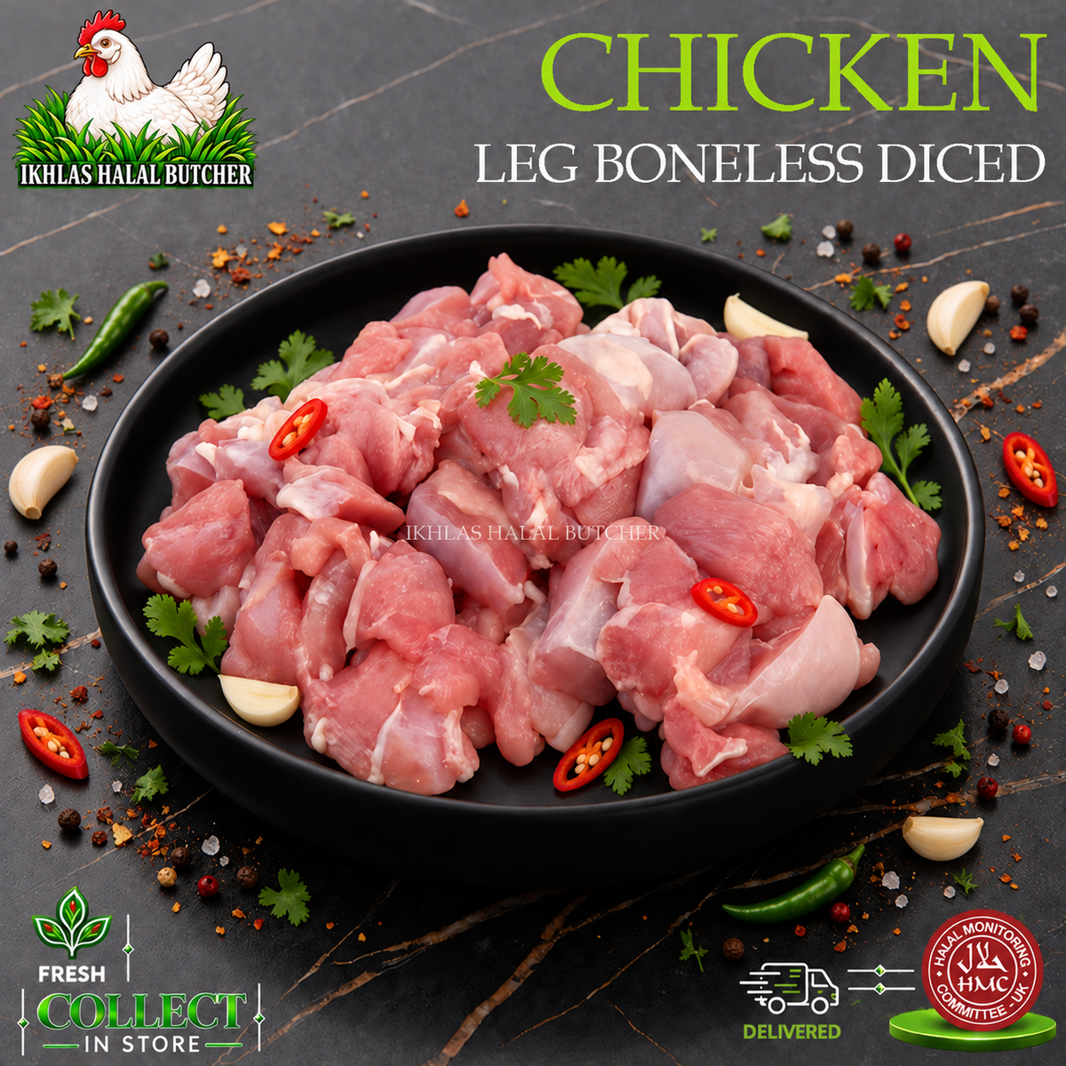 Raw boneless diced chicken pieces in a black bowl, garnished with parsley, garlic cloves, and sliced red chili peppers, on a dark textured background. Text overlays read 'CHICKEN LEG BONELESS DICED' and show the brand 'Ikhlas Halal Butcher' along with delivery and halal certification badges.