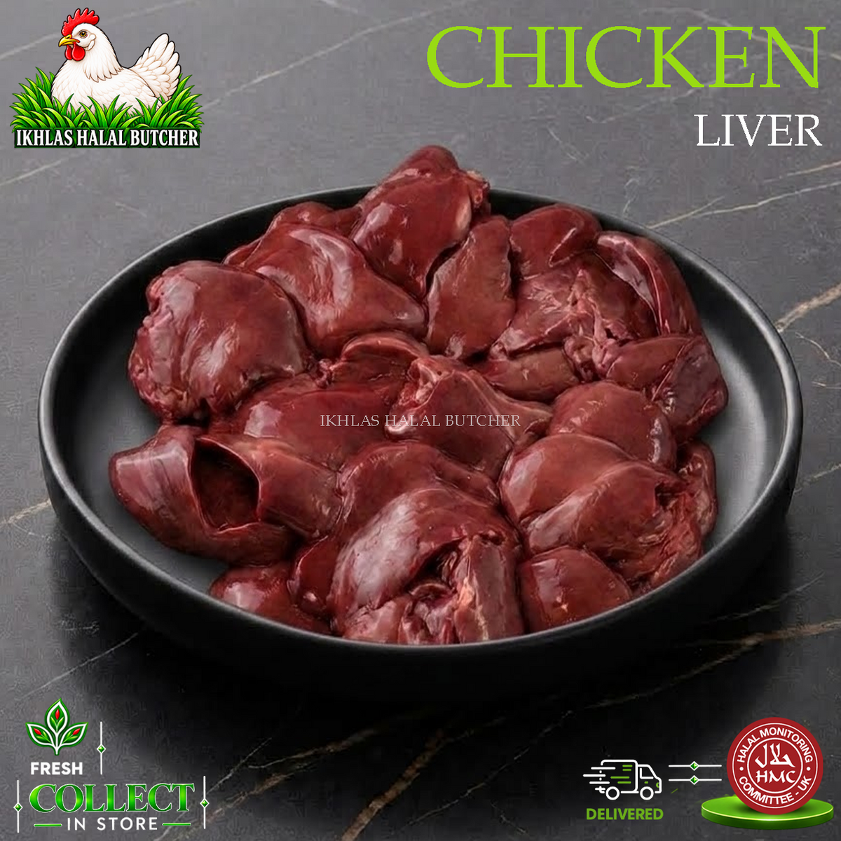 Raw chicken liver pieces piled on a black plate, set on a dark marble surface. The image includes the brand logo 'Ikhlas Halal Butcher' in the top-left corner, large green and white text reading 'CHICKEN LIVER' at the top-right, and certification and delivery badges at the bottom.