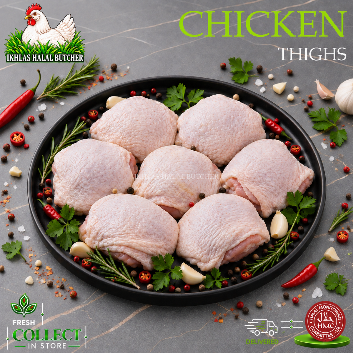 Six raw chicken thighs arranged on a black plate with herbs, garlic cloves, peppercorns, and red chili peppers, set on a gray stone surface. The image includes branding and promotional text for Ikhlas Halal Butcher.