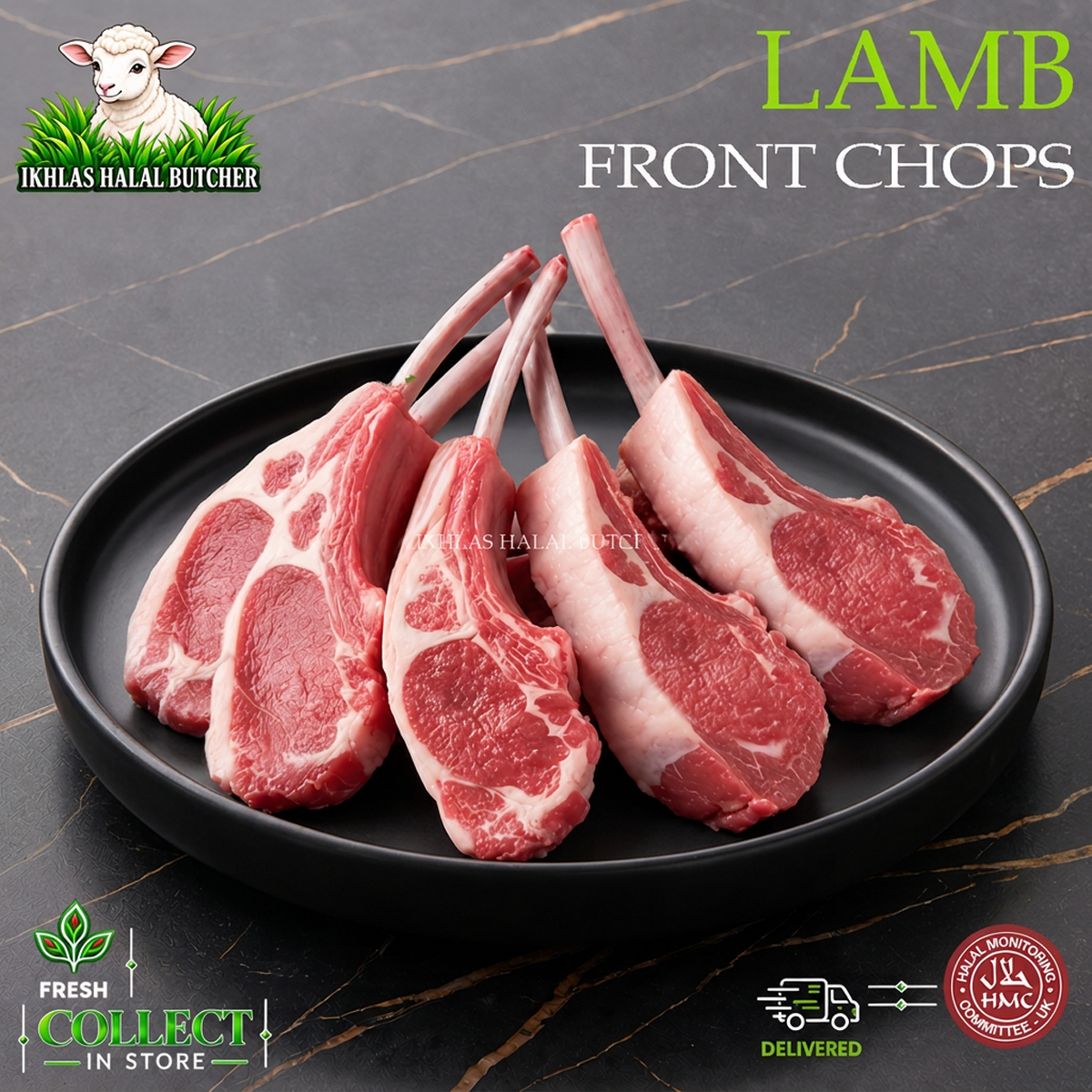 Five raw lamb chops with visible bone ends arranged on a black oval plate, set on a dark marble-like surface. Large text reads 'LAMB FRONT CHOPS,' with the Ikhlas Halal Butcher logo at top left and delivery/quality badges at bottom corners.